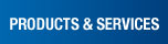 Products and Services
